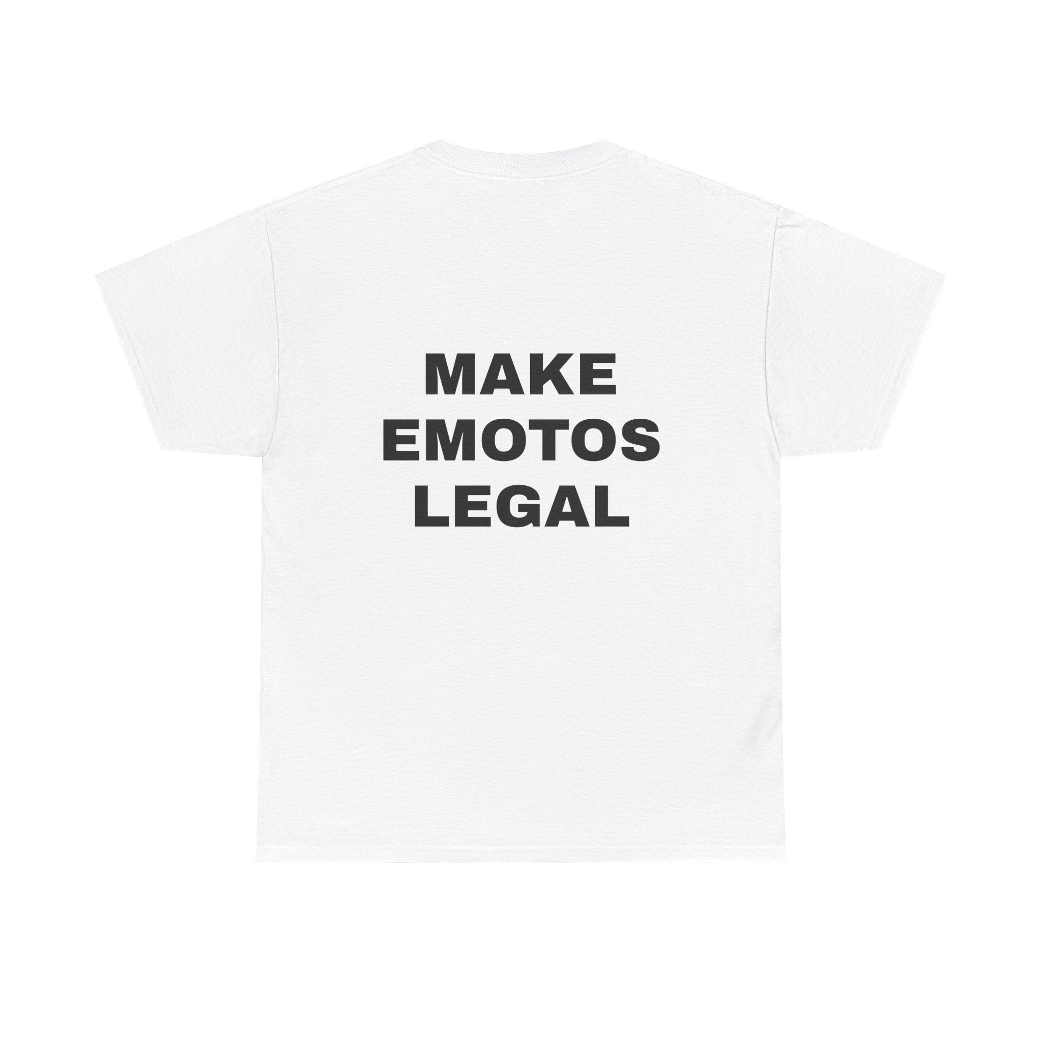 MAKE EMOTOS LEGAL T Shirt