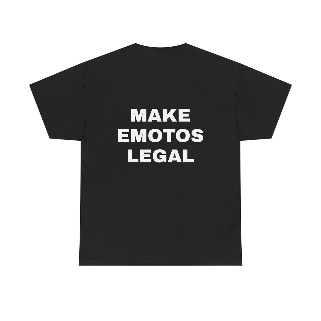 MAKE EMOTOS LEGAL T Shirt