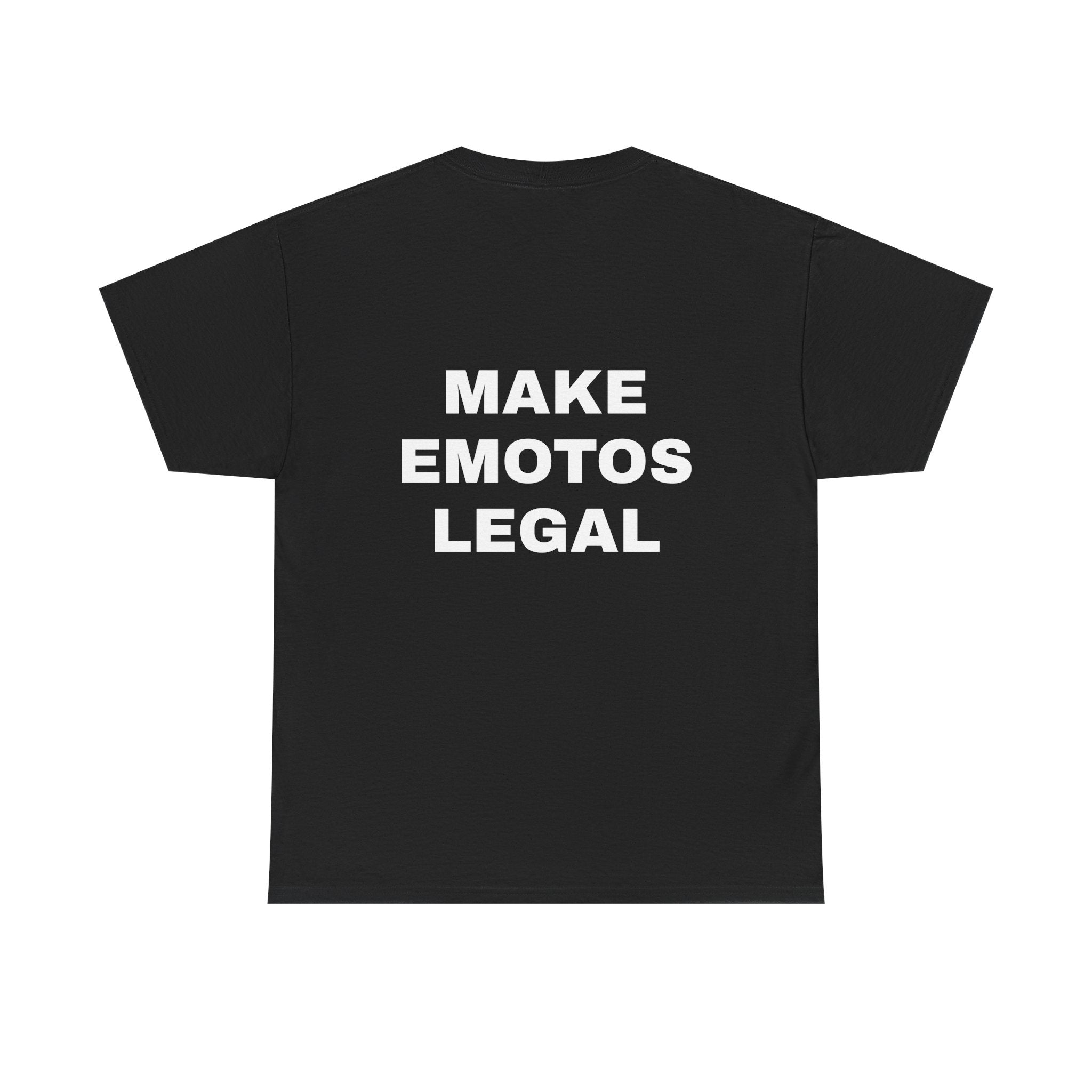 MAKE EMOTOS LEGAL T Shirt