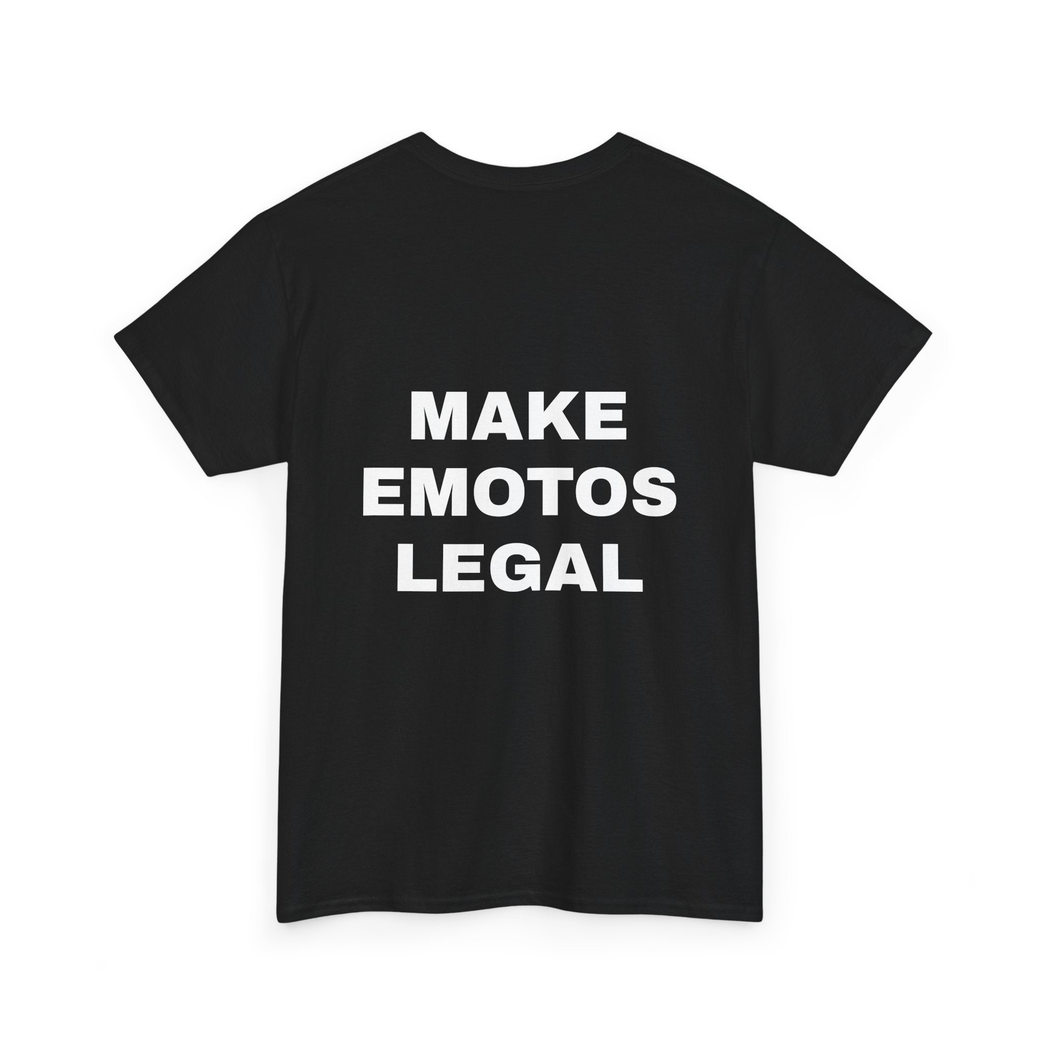 MAKE EMOTOS LEGAL T Shirt